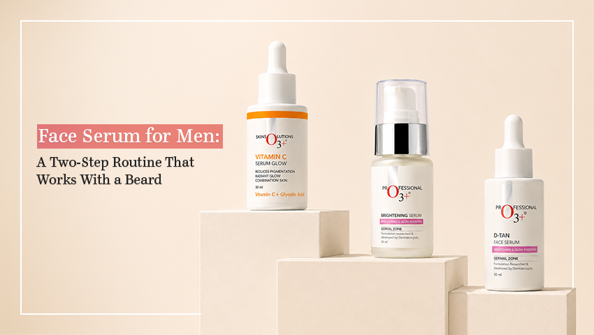 Face Serum for Men: A Two-Step Routine That Works With a Beard