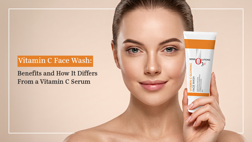 Vitamin C Face Wash: Benefits and How It Differs From a Vitamin C Serum