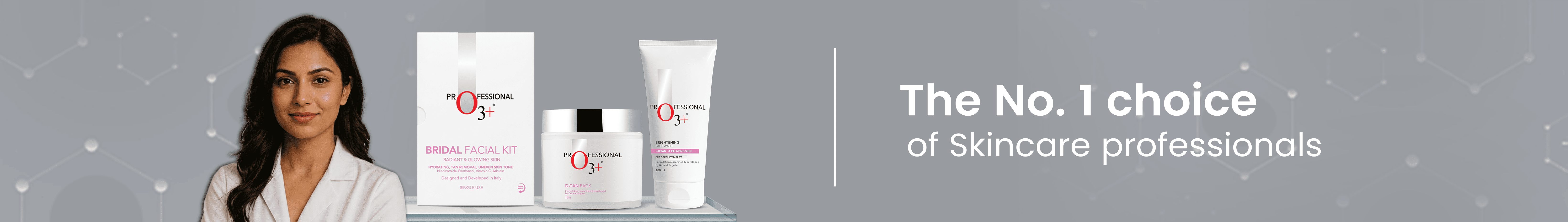  O3+ is Recommended By 1 Lakh Beauticians